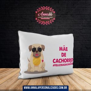 Almofada dia das mães – Mãe de cachorro