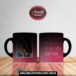 Caneca mágica dia das mães – Muito obrigado por ter você e por ter o nosso lindo filho