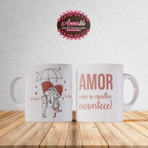 Canecas dia dos namorados – Amor não se escolhe Acontece!