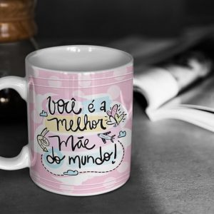 Caneca Dia das Mães – Melhor mãe do mundo