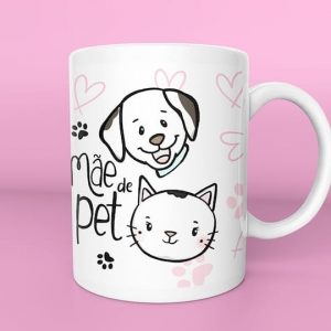 Caneca Dia das Mães – mãe de pet